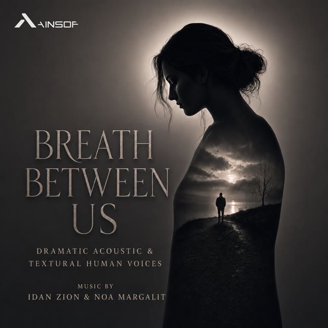 Breath Between Us (Dramatic Acoustic & Textural Human Voices)